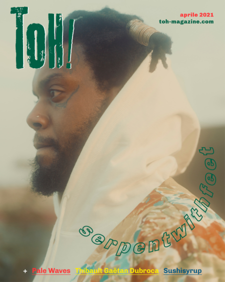 serpentwithfeet TOH! Magazine april cover