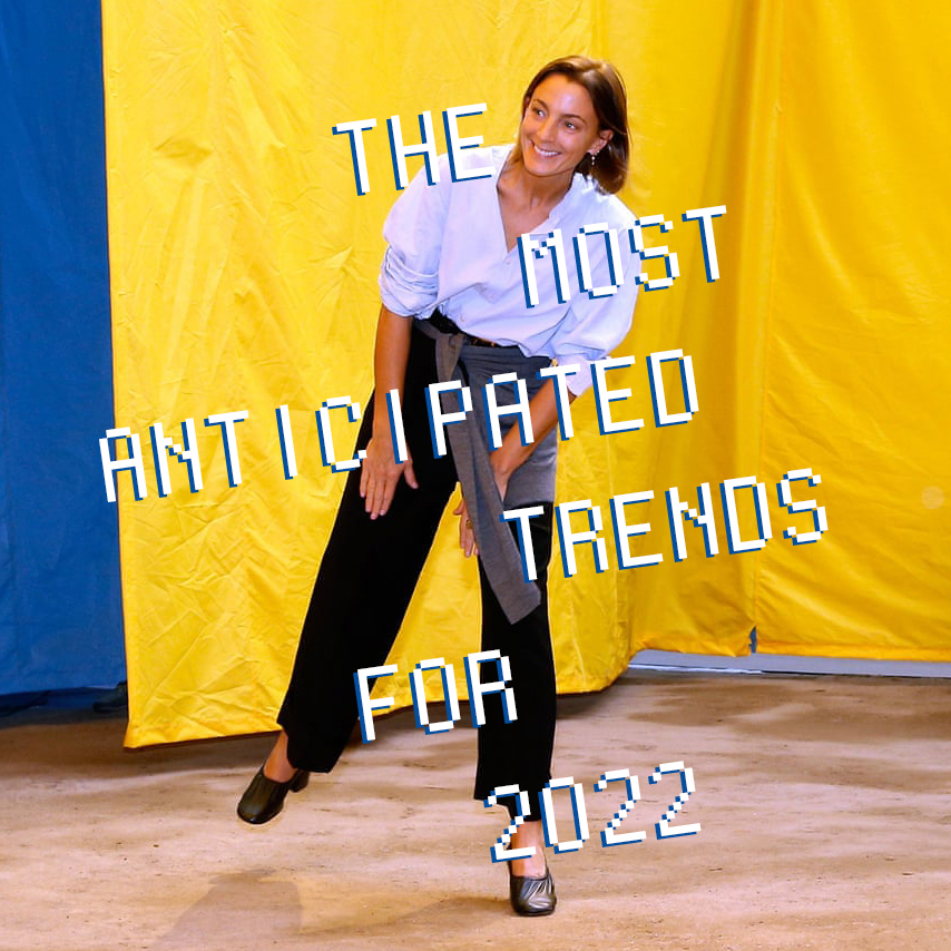 the most anticipated trends for 2022 nella foto Phoebe Philo
